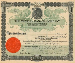 Mexican Banana Co. - Mexico Fruit Stock Certificate - Banana Wars